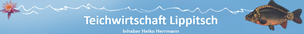 Partnerlogo von Teichwirtschaft Lippitsch